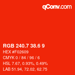 カラーコード: RGB 240.7 38.6 9 | qconv.com