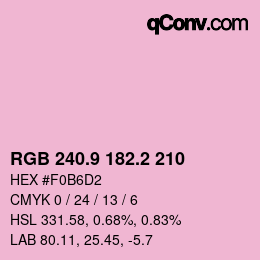 カラーコード: RGB 240.9 182.2 210 | qconv.com