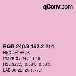 カラーコード: RGB 240.9 182.2 214 | qconv.com