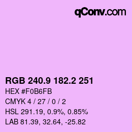 カラーコード: RGB 240.9 182.2 251 | qconv.com