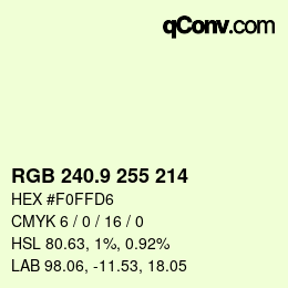 カラーコード: RGB 240.9 255 214 | qconv.com