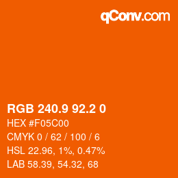 Color code: RGB 240.9 92.2 0 | qconv.com