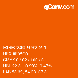 カラーコード: RGB 240.9 92.2 1 | qconv.com