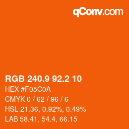 カラーコード: RGB 240.9 92.2 10 | qconv.com