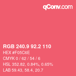 カラーコード: RGB 240.9 92.2 110 | qconv.com