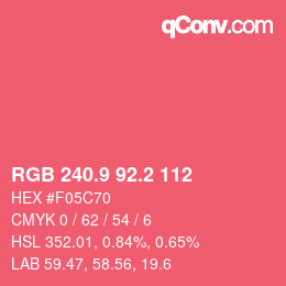 カラーコード: RGB 240.9 92.2 112 | qconv.com