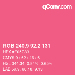 カラーコード: RGB 240.9 92.2 131 | qconv.com