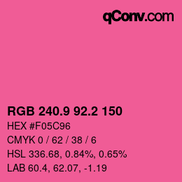 カラーコード: RGB 240.9 92.2 150 | qconv.com
