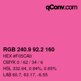 カラーコード: RGB 240.9 92.2 160 | qconv.com