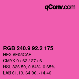 カラーコード: RGB 240.9 92.2 175 | qconv.com