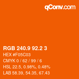 カラーコード: RGB 240.9 92.2 3 | qconv.com