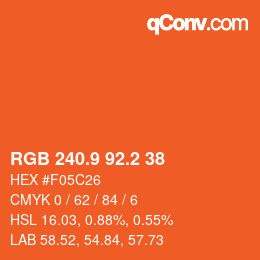 カラーコード: RGB 240.9 92.2 38 | qconv.com
