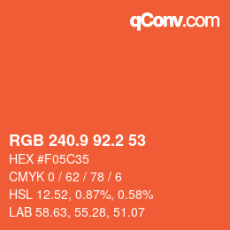 カラーコード: RGB 240.9 92.2 53 | qconv.com