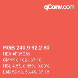 カラーコード: RGB 240.9 92.2 80 | qconv.com