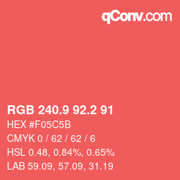 カラーコード: RGB 240.9 92.2 91 | qconv.com