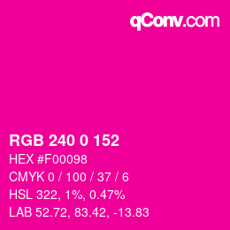 Color code: RGB 240 0 152 | qconv.com