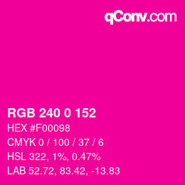 Color code: RGB 240 0 152 | qconv.com