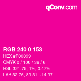 Color code: RGB 240 0 153 | qconv.com