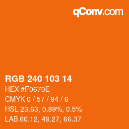 Color code: RGB 240 103 14 | qconv.com