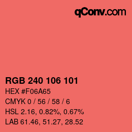 カラーコード: RGB 240 106 101 | qconv.com