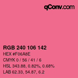 Color code: RGB 240 106 142 | qconv.com