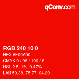 カラーコード: RGB 240 10 0 | qconv.com