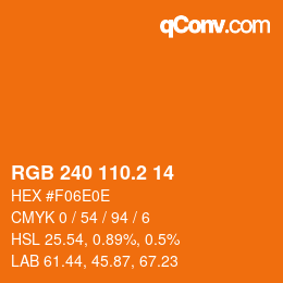 カラーコード: RGB 240 110.2 14 | qconv.com