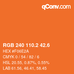 カラーコード: RGB 240 110.2 42.6 | qconv.com