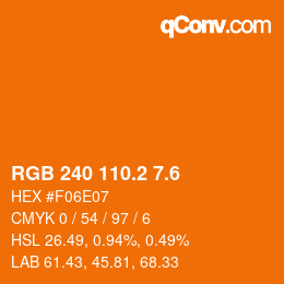 カラーコード: RGB 240 110.2 7.6 | qconv.com