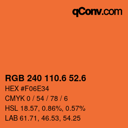 カラーコード: RGB 240 110.6 52.6 | qconv.com