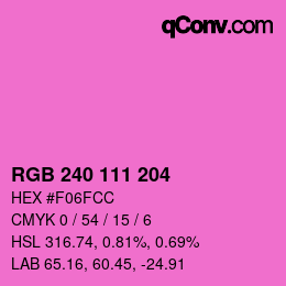 カラーコード: RGB 240 111 204 | qconv.com