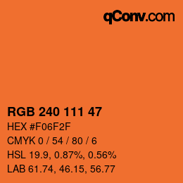 Color code: RGB 240 111 47 | qconv.com