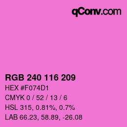 Color code: RGB 240 116 209 | qconv.com