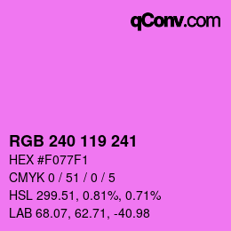 Color code: RGB 240 119 241 | qconv.com