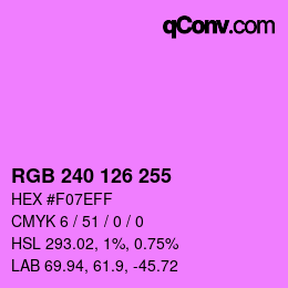 カラーコード: RGB 240 126 255 | qconv.com