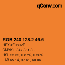 カラーコード: RGB 240 128.2 46.6 | qconv.com