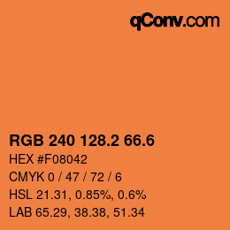 カラーコード: RGB 240 128.2 66.6 | qconv.com