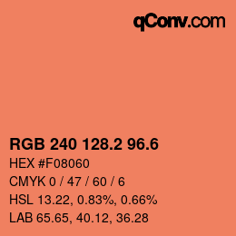 カラーコード: RGB 240 128.2 96.6 | qconv.com