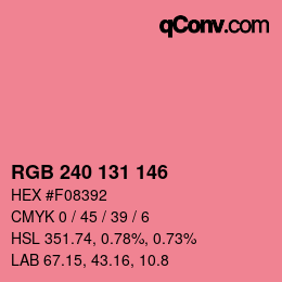 Color code: RGB 240 131 146 | qconv.com