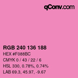 Color code: RGB 240 136 188 | qconv.com