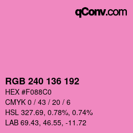 Color code: RGB 240 136 192 | qconv.com