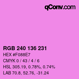 Color code: RGB 240 136 231 | qconv.com