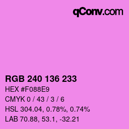 Color code: RGB 240 136 233 | qconv.com