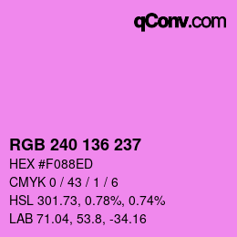 Color code: RGB 240 136 237 | qconv.com