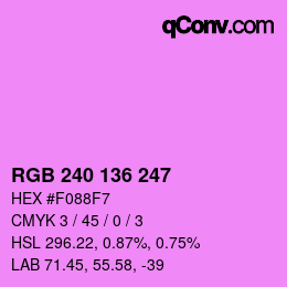 Color code: RGB 240 136 247 | qconv.com