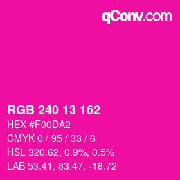 Color code: RGB 240 13 162 | qconv.com