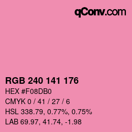 カラーコード: RGB 240 141 176 | qconv.com