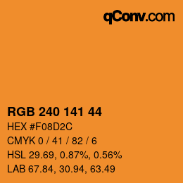 カラーコード: RGB 240 141 44 | qconv.com