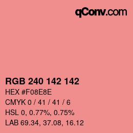 Color code: RGB 240 142 142 | qconv.com