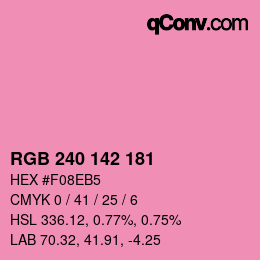 カラーコード: RGB 240 142 181 | qconv.com